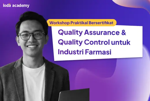 Quality Assurance & Quality Control untuk Industri Farmasi