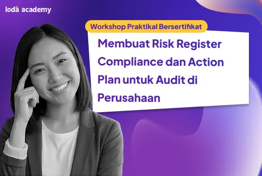 Membuat Risk Register Compliance dan Action Plan untuk Audit di Perusahaan