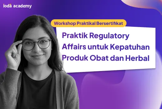 Praktik Regulatory Affairs untuk Kepatuhan Produk Obat dan Herbal - dummy
